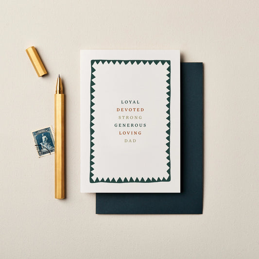 Loyal and Devoted Dad Card - THE BRISTOL ARTISAN