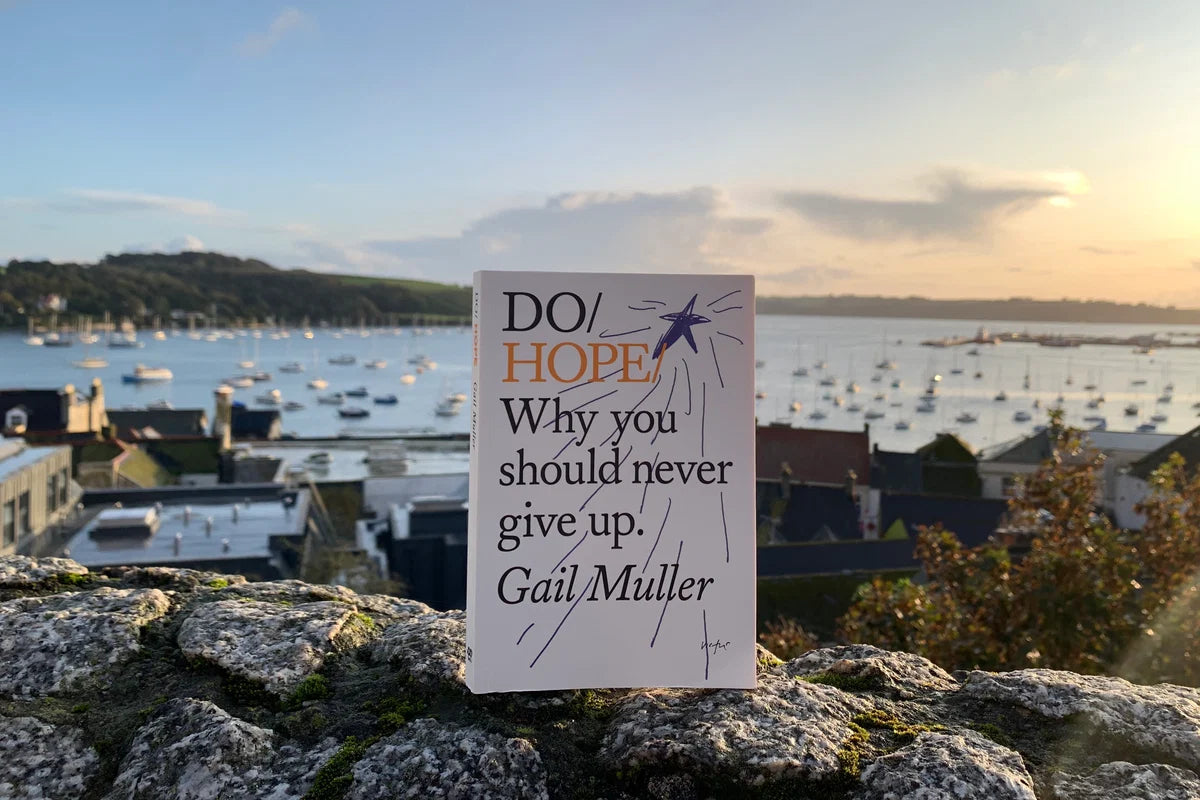 Do Hope, Why you should never give up - THE BRISTOL ARTISAN