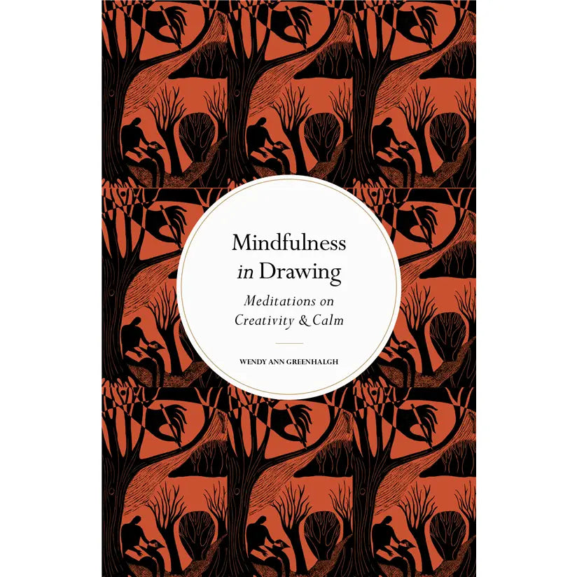 Mindfulness in Drawing - THE BRISTOL ARTISAN