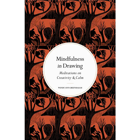 Mindfulness in Drawing - THE BRISTOL ARTISAN