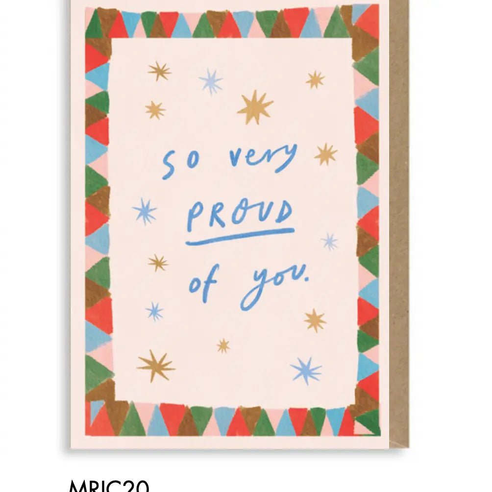 So Very Proud Of You Card - THE BRISTOL ARTISAN