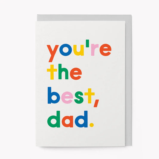 You’re the Best, Dad Card - THE BRISTOL ARTISAN